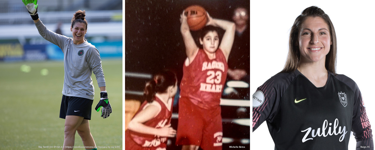 Michelle Betos as a young basketball player, with the Portland Thorns (Ray Terrill), and Reign FC headshot (Reign FC).